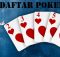 Agen Daftar Poker IDN Terbaik Banyak Yang Main